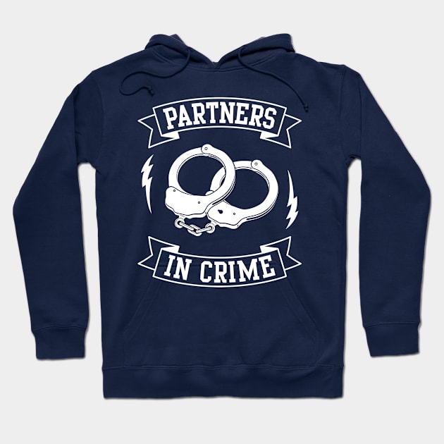 Partner In Crime With a Cuffs illutrations Hoodie by Dedonk.Graphic